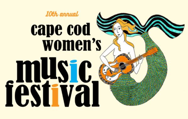 Tenth Annual Cape Cod Women's Music Festival
