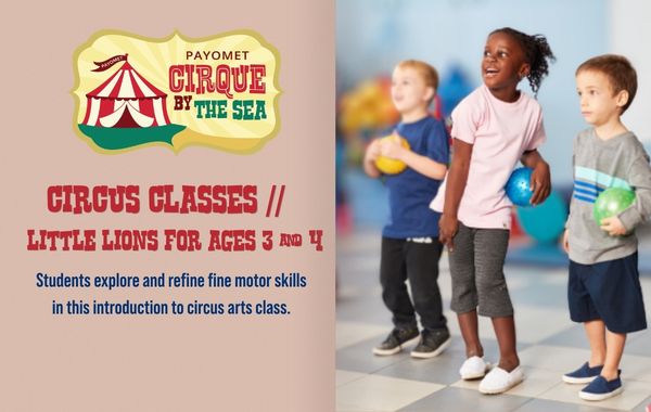 Circus Classes // Little Lions for Ages 3 & 4