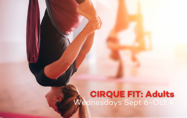 Cirque Fit: Adults
