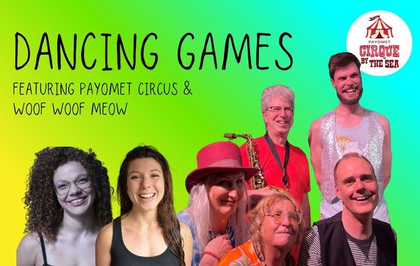 Dancing Games with Payomet Circus & Woof Woof Meow