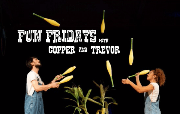 Fun Fridays: Copper & Trevor